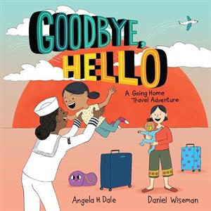 Goodbye Hello by Angela H. Dale