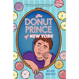 The Donut Prince of New York by Allen Zadoff