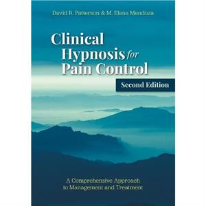 Clinical Hypnosis for Pain Control by M. Elena Mendoza