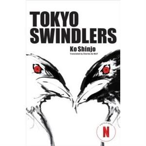 Tokyo Swindlers by Ko Shinjo