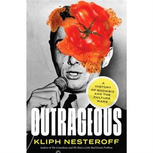 Outrageous by Kliph Nesteroff