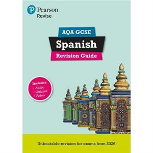 Pearson Revise AQA GCSE Spanish Revision Guideincl. audio quiz  video content  for 2026 and 2027 exams new specification by Vivien Halksworth