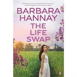 The Life Swap by Barbara Hannay