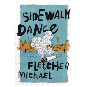 Sidewalk Dance by Fletcher Michael