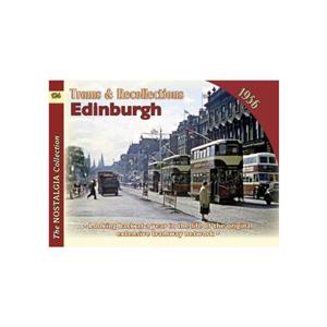 Trams and Recollections Edinburgh 1956 by Henry Conn