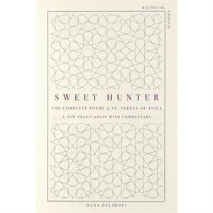 Sweet Hunter by St. Teresa