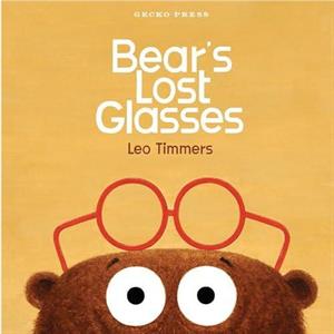 Bears Lost Glasses by Leo Timmers