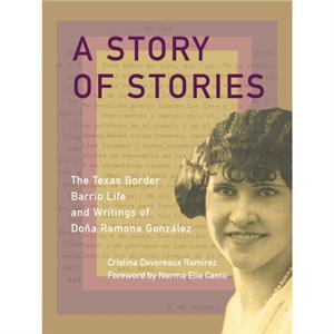 A Story of Stories by Cristina Devereaux Ramirez