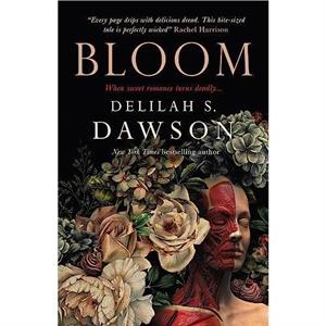 Bloom by Delilah S. Dawson