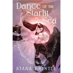 Dance of the Starlit Sea by Kiana Krystle