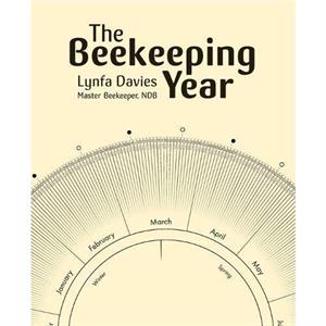 The Beekeeping Year by Lynfa Davies