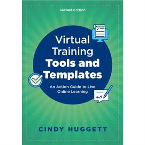 Virtual Training Tools and Templates by Cindy Huggett