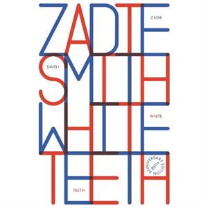 White Teeth by Zadie Smith