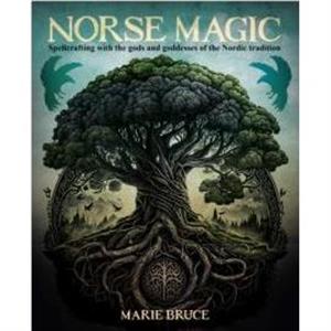 Norse Magic by Marie Bruce