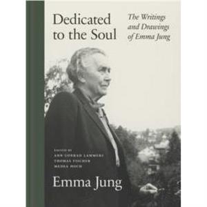 Dedicated to the Soul by Emma Jung