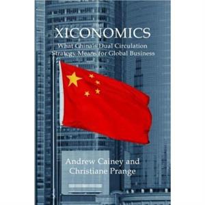 Xiconomics by Christiane Prange