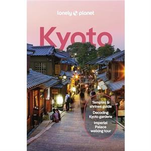 Lonely Planet Kyoto by Thomas OMalley