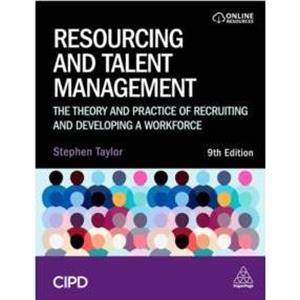 Resourcing and Talent Management by Stephen Taylor