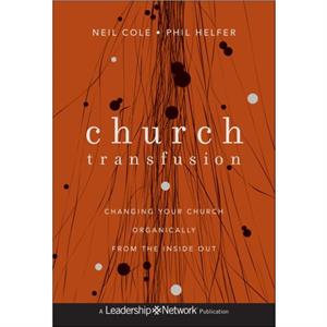 Church Transfusion by Phil Helfer