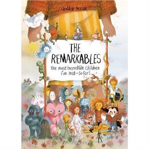 The Remarkables by Clotilde Perrin