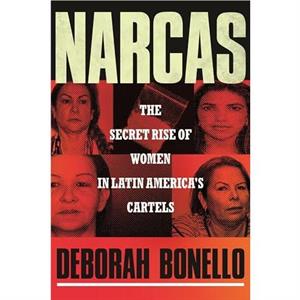 Narcas by Deborah Bonello