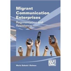 Migrant Communication Enterprises by Maria SabateDalmau