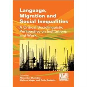 Language Migration and Social Inequalities by Alexandre Duchne