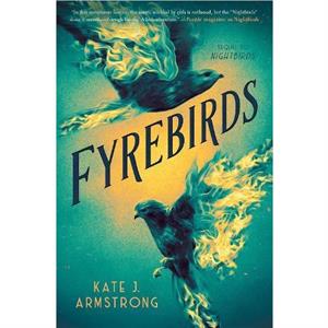 Fyrebirds by Kate J. Armstrong