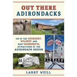 Out There Adirondacks by Larry Weill