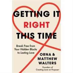 Getting it Right This Time by Matthew Walters