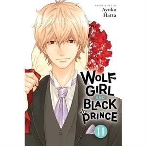 Wolf Girl and Black Prince Vol. 11 by Ayuko Hatta