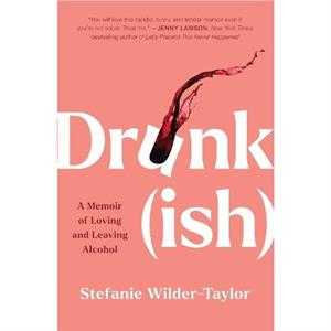 Drunkish by Stefanie WilderTaylor