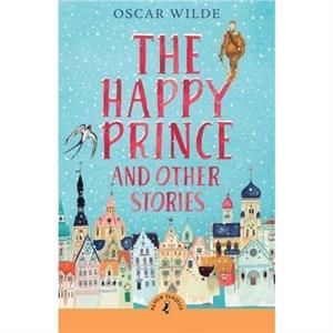 The Happy Prince and Other Stories by Oscar Wilde