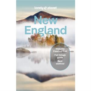 Lonely Planet New England by Mara Vorhees