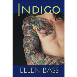 Indigo by Ellen Bass