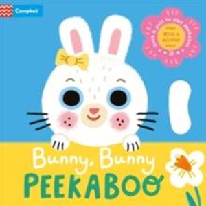 Bunny Bunny Peekaboo by Campbell Books