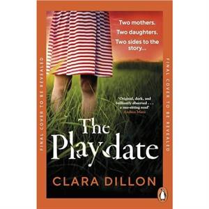 The Playdate by Clara Dillon