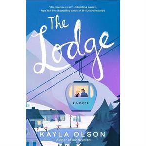 The Lodge by Kayla Olson