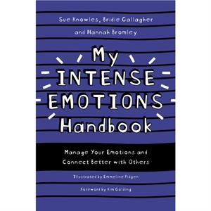 My Intense Emotions Handbook by Hannah Bromley