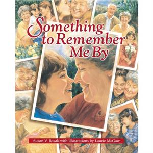 Something to Remember Me By by Bosak & Susan & V.