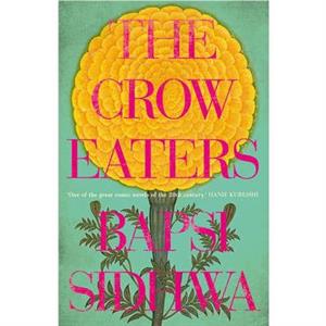 The Crow Eaters by Fatima Bhutto