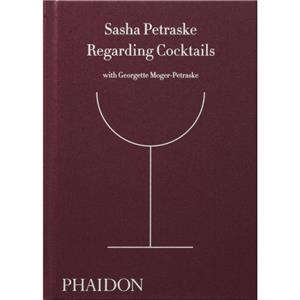 Regarding Cocktails by Georgette MogerPetraske