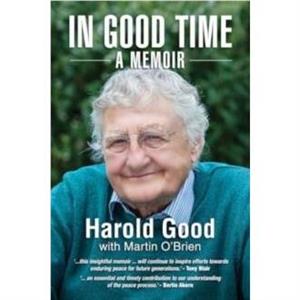 In Good Time by Harold Good