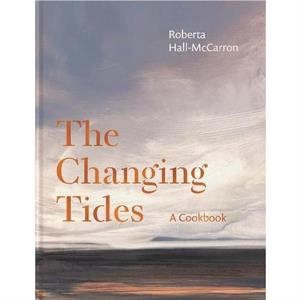 The Changing Tides by Roberta Hall McCarron