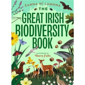 The Great Irish Biodiversity Book by Eanna Ni Lamhna