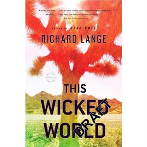 This Wicked World by Richard Lange