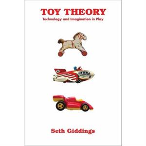 Toy Theory by Seth Giddings