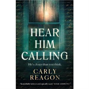 Hear Him Calling by Carly Reagon