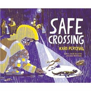 Safe Crossing by Kari Percival