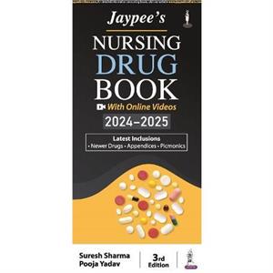 Jaypees Nursing Drug Book 20242025 by Pooja Yadav